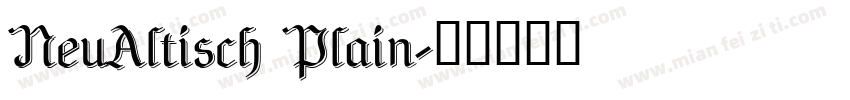 NeuAltisch Plain字体转换
